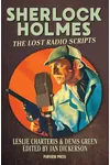 Sherlock Holmes: The Lost Radio Scripts