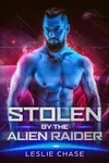 Stolen by the Alien Raider