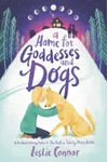 A Home for Goddesses and Dogs