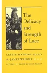 The Delicacy and Strength of Lace