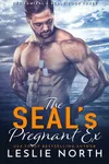 The SEAL's Pregnant Ex