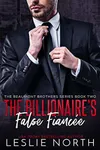 The Billionaire’s False Fiancée