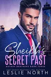 The Sheikh’s Secret Past