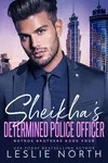 Sheikha's Determined Police Officer