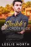 The Sheikh’s Mail-Order Bride