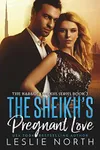 The Sheikh’s Pregnant Love