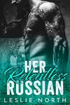 Her Relentless Russian