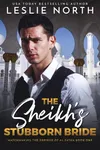 The Sheikh's Stubborn Bride