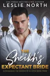 The Sheikh’s Expectant Bride