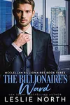 The Billionaire’s Ward