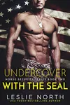 Undercover with the SEAL