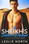 The Sheikh’s Stubborn Employee