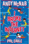 I Broke the Internet