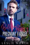 The Billionaire Prince's Pregnant Fiancée