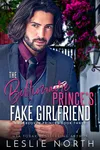 The Billionaire Prince's Fake Girlfriend