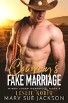 Cowboy's Fake Marriage