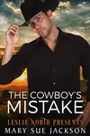 The Cowboy's Baby Mistake