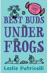 Best Buds Under Frogs