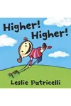 Higher! Higher!
