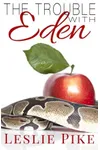 The Trouble With Eden
