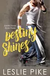 Destiny Shines