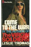 Come To The War