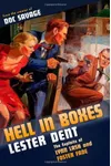 Hell in Boxes: The Exploits of Lynn Lash and Foster Fade