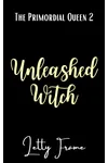 Unleashed Witch