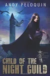 Child of the Night Guild