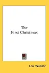 The First Christmas from Ben-Hur
