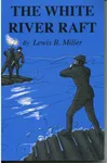 The White River Raft