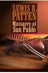 Massacre at San Pablo