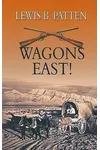 Wagons East!