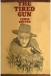 The Tired Gun