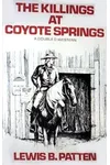 The Killings at Coyote Springs