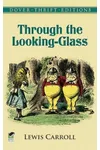 Through the Looking Glass and What Alice Found There