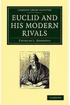 Euclid and His Modern Rivals