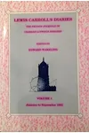Lewis Carroll's Diaries Volume 1