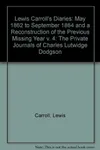 Lewis Carroll's Diaries Volume 4