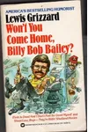 Won't You Come Home, Billy Bob Bailey?