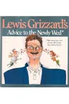 Lewis Grizzard's Advice to the Newly Wed