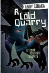 A Cold Quarry