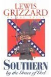 Southern by the Grace of God