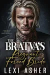The Bratva’s Pregnant Forced Bride