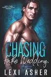 Chasing A Fake Wedding