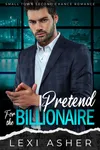 Pretend for the Billionaire
