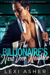 The Billionaire’s Next Door Neighbor