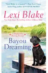 Bayou Dreaming