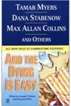 ...And the Dying is Easy