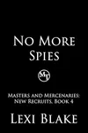 No More Spies
